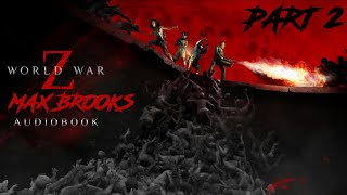 World War Z. Max Brooks. Audiobook. Part 2.