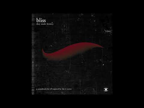 Bliss - They Made History (Full Album) - 0020