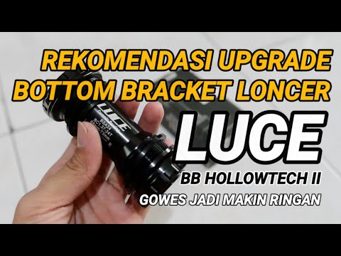 Upgrade Bottom Bracket Ceramic Luce Biar Gowes Makin Ringan | BB Luce Hollowtech II