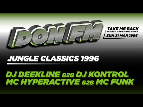 DJ Dee Kline & DJ Kontrol with MC Hyperactive & MC Funk | Jungle Classics 1996 | Don FM 107.9 London
