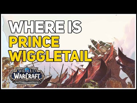 Where is Prince Wiggletail Location WoW