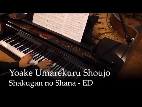 Yoake Umarekuru Shoujo - Shakugan no Shana ED1 [Piano]