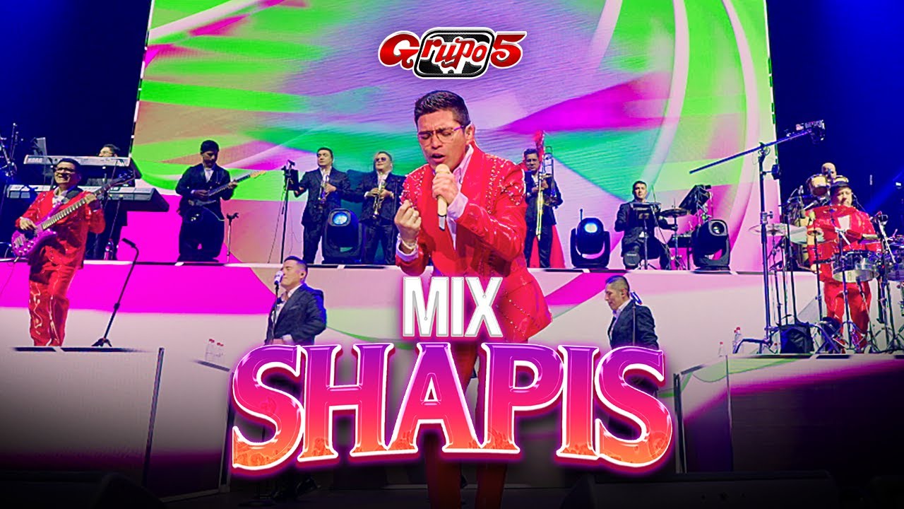 GRUPO 5 - MIX SHAPIS