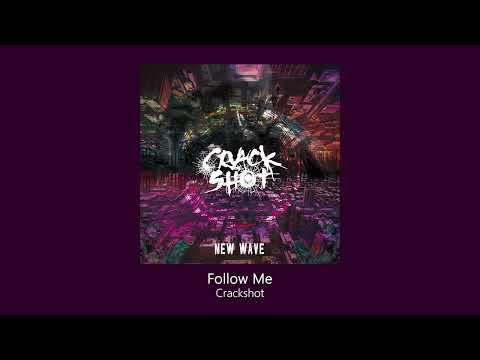 크랙샷 (CrackShot) - 'Follow Me' Official Audio