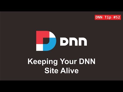 52. Keeping Your DNN Site Alive - DNN Tip of The Week