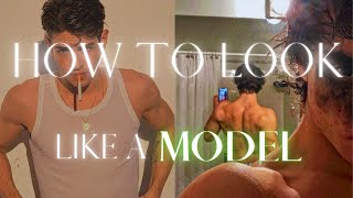How To Look Like A Model As An Average Guy