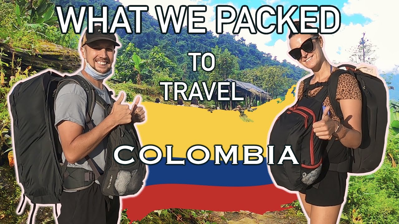 WHAT TO PACK FOR COLOMBIA - BACKPACKING COLOMBIA 🇨🇴