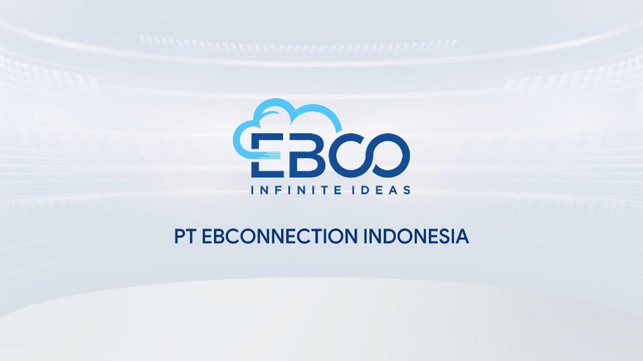 PT EBCONNECTION INDONESIA (INTRODUCTION)