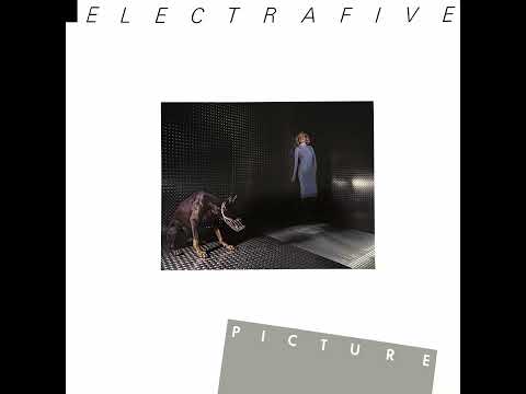 Electrafive - Picture (1981 - LP) [High Quality]