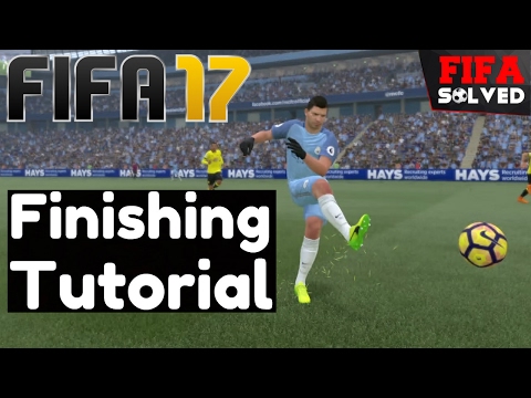FIFA 17 Finishing Tutorial - Shooting Tips