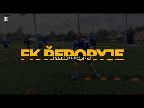 FK Řeporyje - soustředění 2024