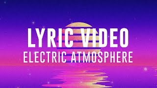 ELECTRIC ATMOSPHERE | LIVE in Melbourne | Planetshakers Official Lyric Video