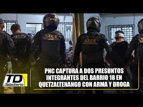 PNC captura a dos presuntos integrantes del Barrio 18 en Quetzaltenango con arma y droga