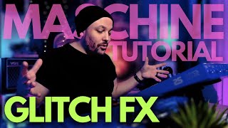 Glitch Better Have My Money | Maschine MK3/Plus Glitch Tricks | Native Instruments