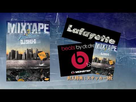 DJ SHU-G feat. RYU「MIXTAPE Vol.3」Mellow Edition