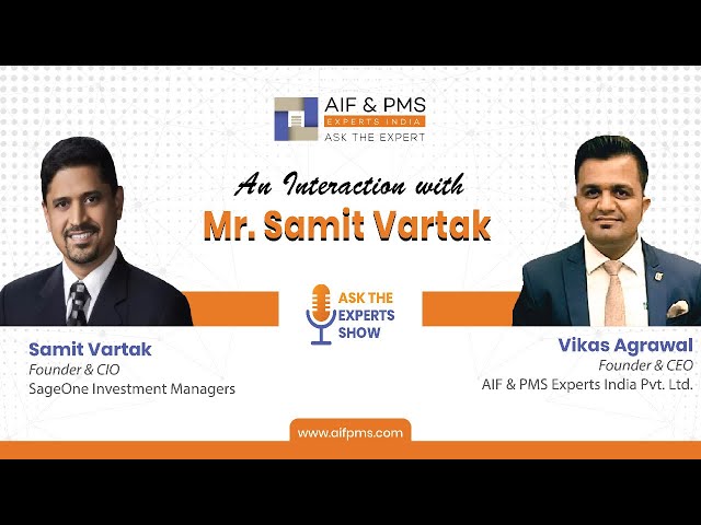 Conversation with Mr. Samit Vartak, Sageone Investment Manager