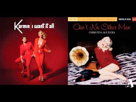 Karmin vs. Christina Aguilera - I Want It All vs. Ain't No Other Man (Mashup)