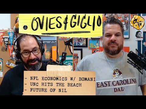 NFL economics with Bomani Jones | Future of college sports NIL | UNC goes OBX | OVIES + GIGLIO