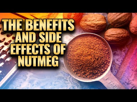 , title : 'The Benefits and Side Effects of Nutmeg'