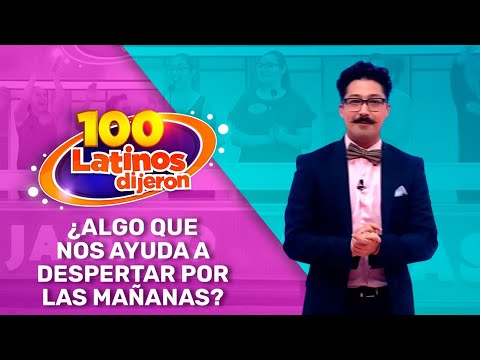 ¿Algo Que Nos Ayuda A Despertar Por Las Mañanas? | 100 Latinos Dijeron