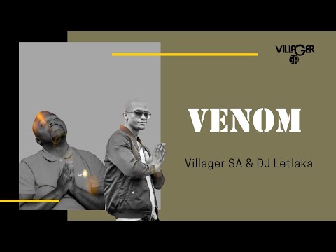 Villager SA & DJ Letlaka - Venom (Afro Tech)