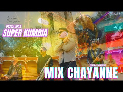 Mix Chayanne  Super Kumbia Chile