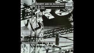Benefit And Da Dutchman – Six Gee (Roland Klinkenberg Remix)