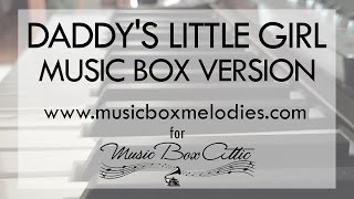 Daddy s Little Girl by Karla Bonoff - Music Box Version