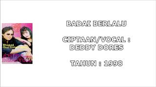 Download lagu DEDDY DORES - BADAI BERLALU (Cipt. Deddy Dores) (1998) mp3