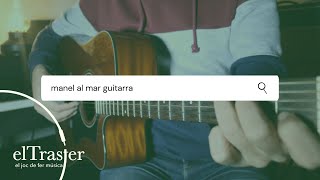 MANEL - AL MAR guitarra