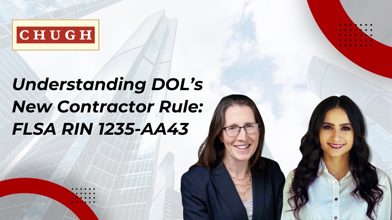 Understanding DOL’s New Contractor Rule: FLSA RIN 1235-AA43