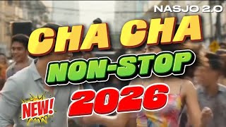 Download lagu NEW CHA CHA NONSTOP 2026 @NASJO2.0  mp3