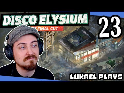Cleaning Out the (Tasks) - Disco Elysium - PART 23 - Blind Playthrough