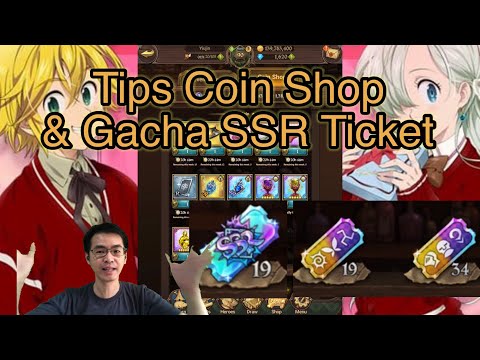 Tips Coin Shop & Gacha SSR Ticket 7DS The Seven Deadly Sins Grand Cross SDSGC