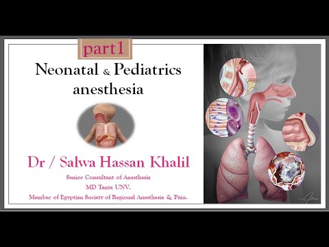 1-Neonatal & Pediatric anesthesia , Physiologic , Anatomic & pharmacological differences from adults