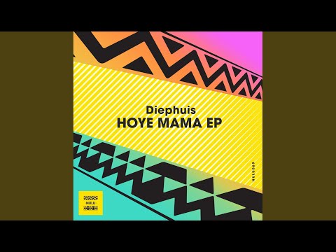 Hoye Mama (Original Mix)
