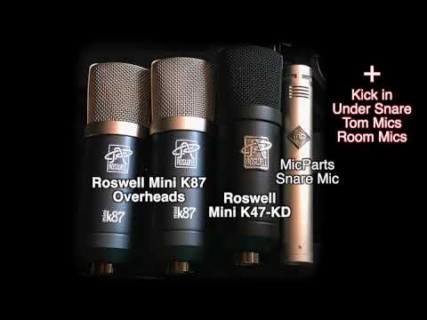 Drum Recording with Roswell Mini K87s, Mini K47 KD, Micparts Snare Mic SDC and more