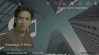 Download lagu Haruskah Aku Patah Hati     -     Tommy J Pisa mp3