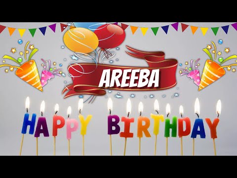 Happy Birthday Areeba Urdu Song - Areeba Happy Birthday
