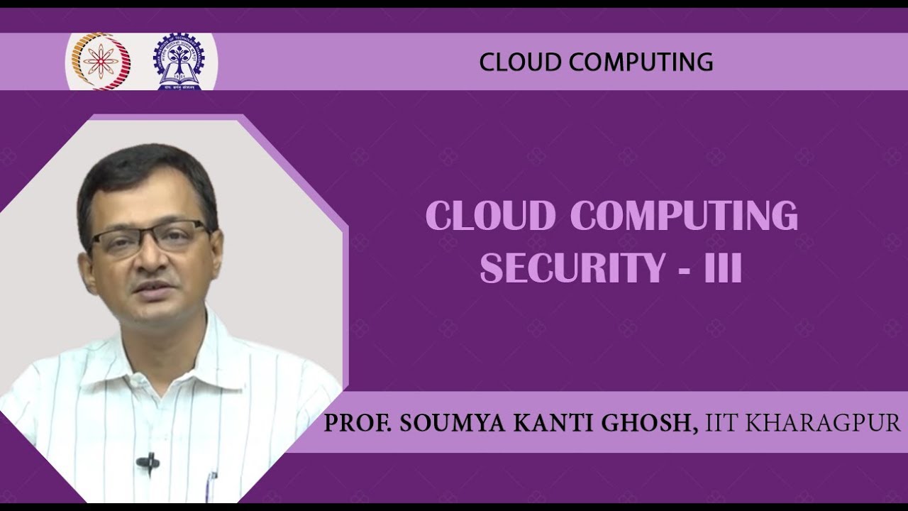 Cloud Computing Security III