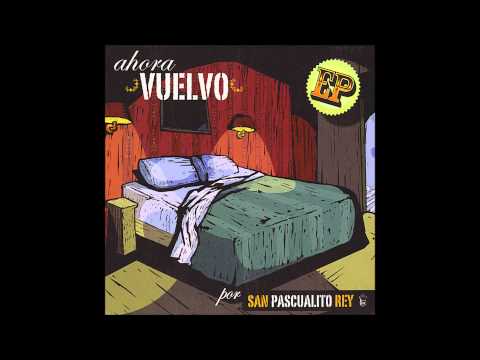 San Pascualito Rey - Solares Baldíos