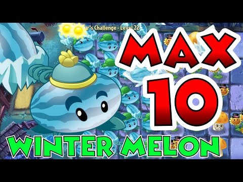 Plants vs Zombies 2 Max Level UP - Winter Melon Level 10 Maximum Level
