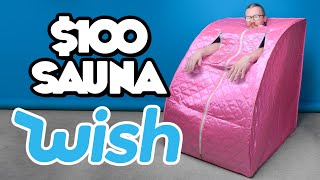 We Bought a $100 Sauna off Wish | LOOTd Unboxing