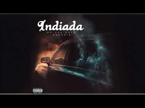 Indiada punk - Me voy para Ushuaia