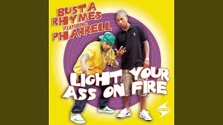 Light Your Ass On Fire (Radio Mix)
