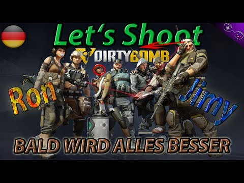BALD WIRD ALLES BESSER  - Let's Shoot- 💻💻 - DirtyBomb - JimyJoule
