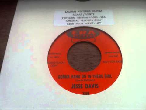 jesse davis  - gonna hang on in there girl  - era records