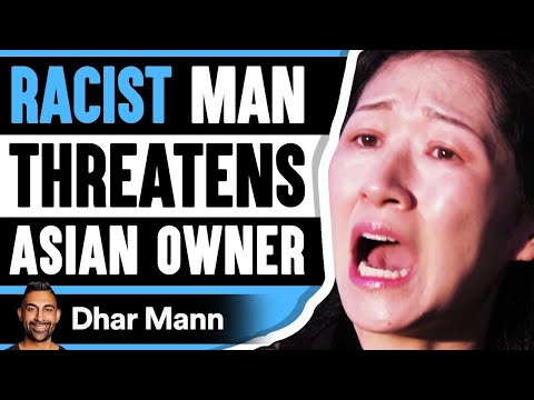 Business Man THREATENS ASIAN Owner, Lives To Regret It | Dhar Mann