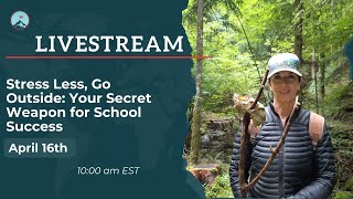 Stress Less, Go Outside: Your Secret Weapon for School Success