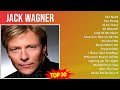 J A C K W A G N E R 2024 MIX All Songs 1980s Music Top Adult Music